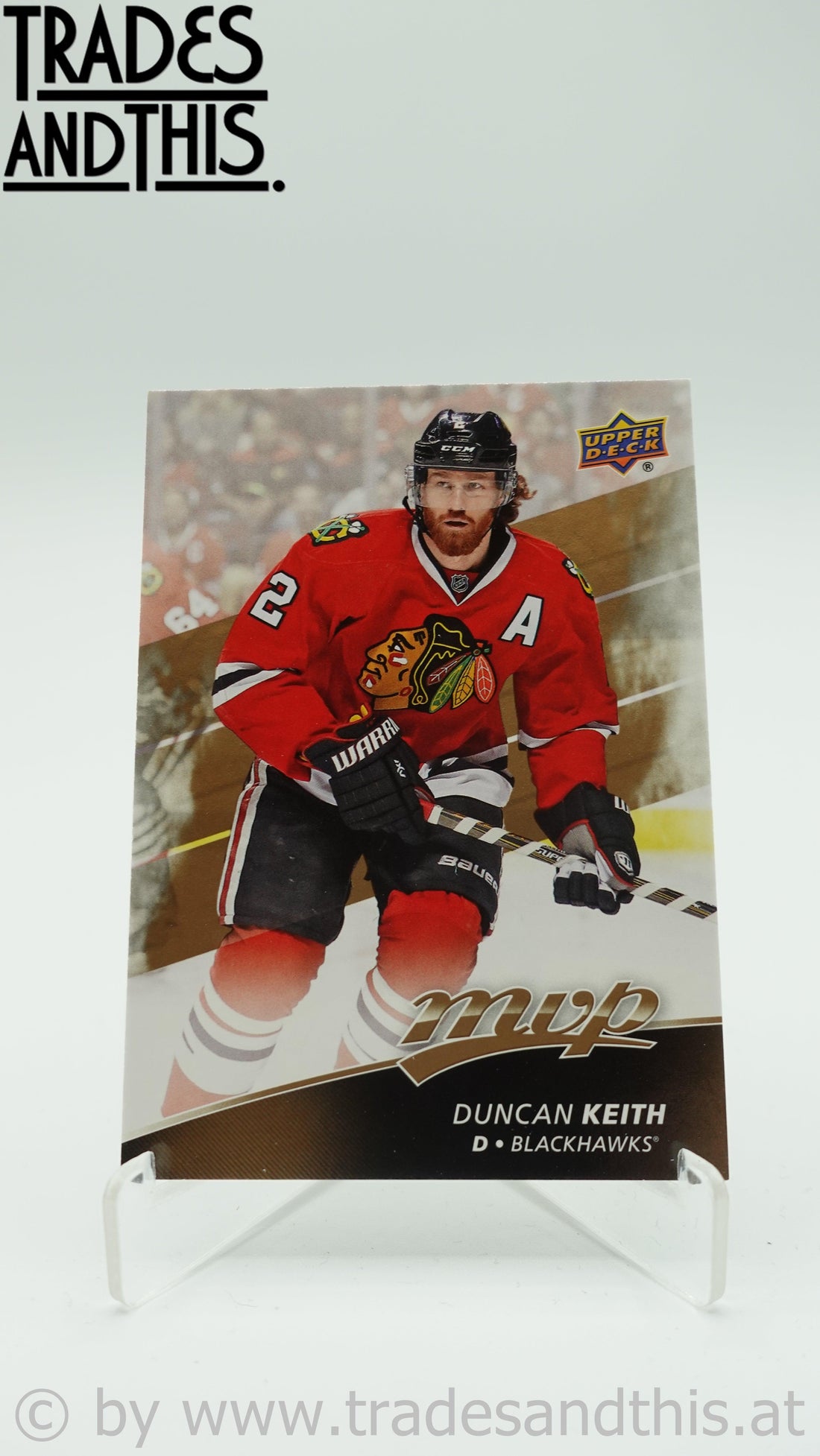 2017-18 Upper Deck MVP Duncan Keith #99 - Trades and This e.U.