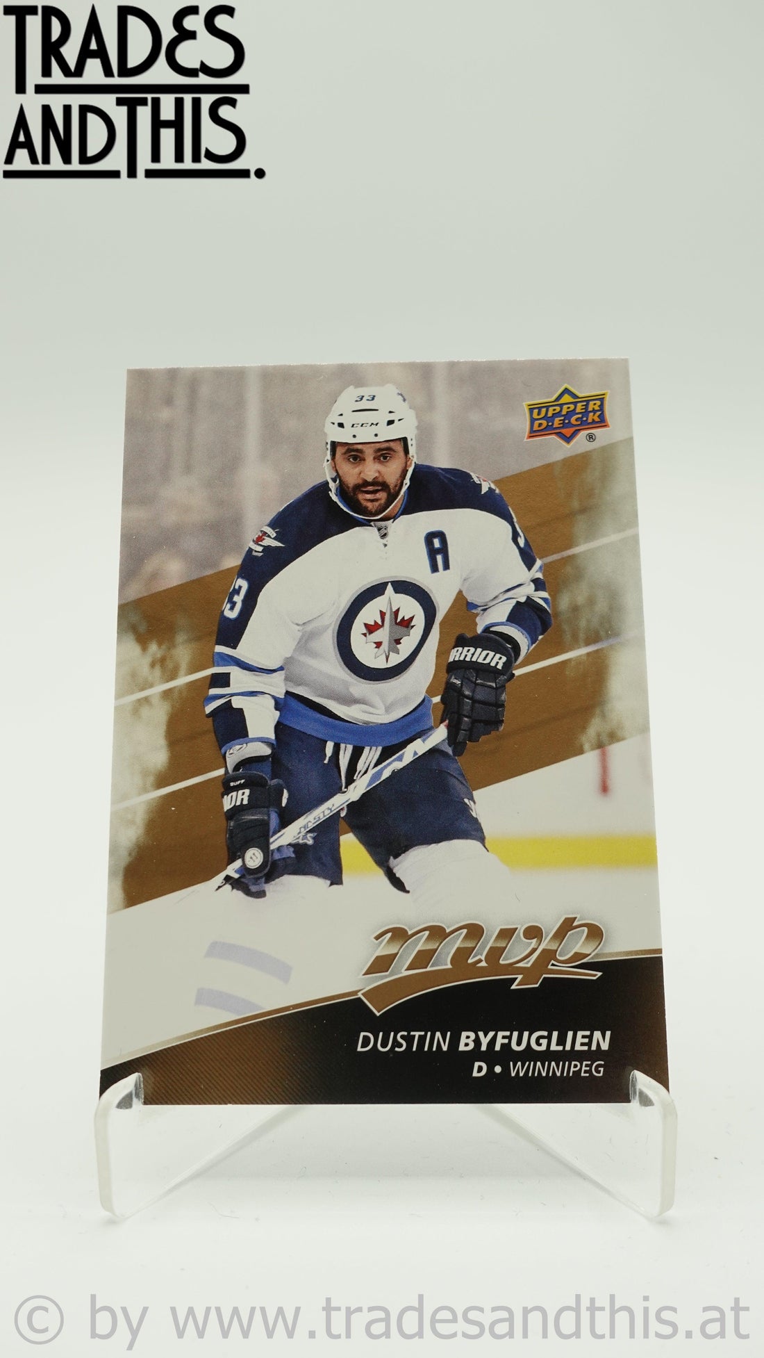 2017-18 Upper Deck MVP Dustin Byfuglien #110 - Trades and This e.U.