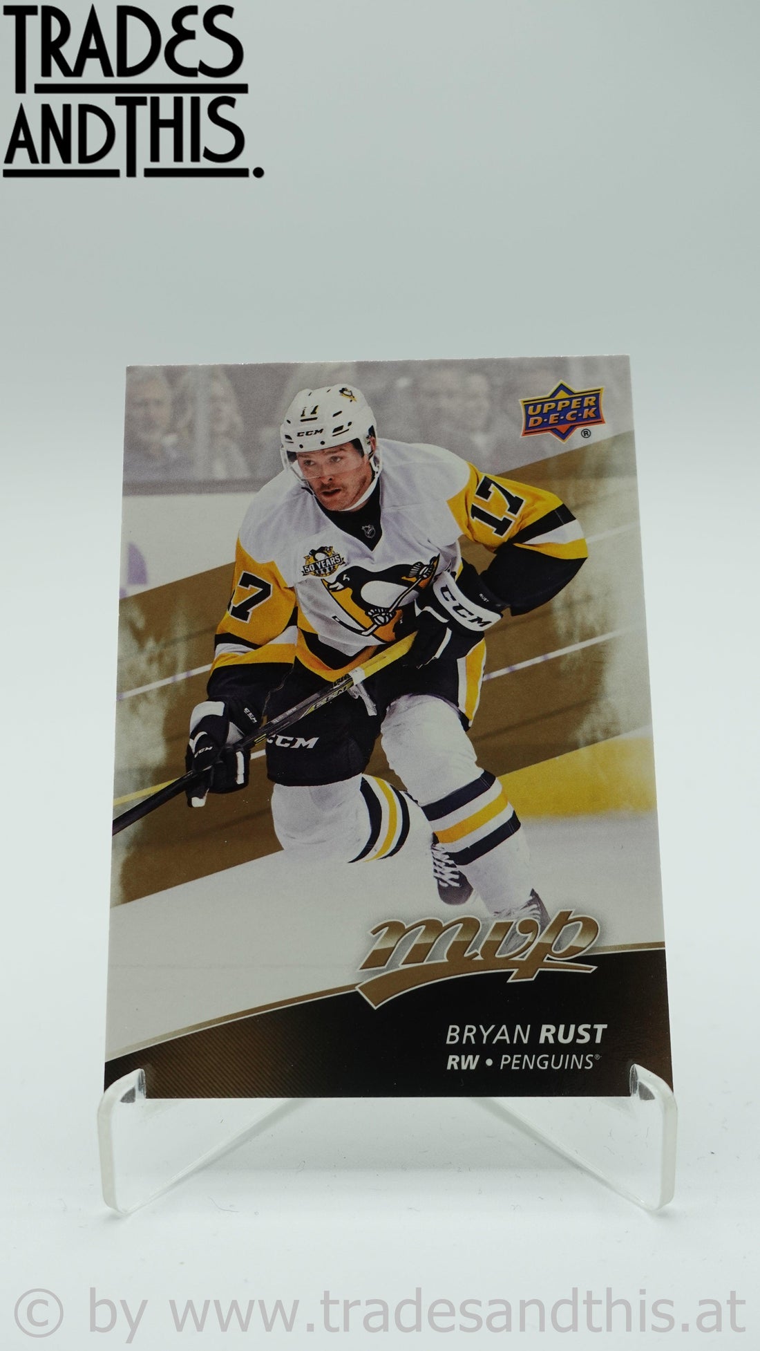 2017-18 Upper Deck MVP Bryan Rust #161 - Trades and This e.U.