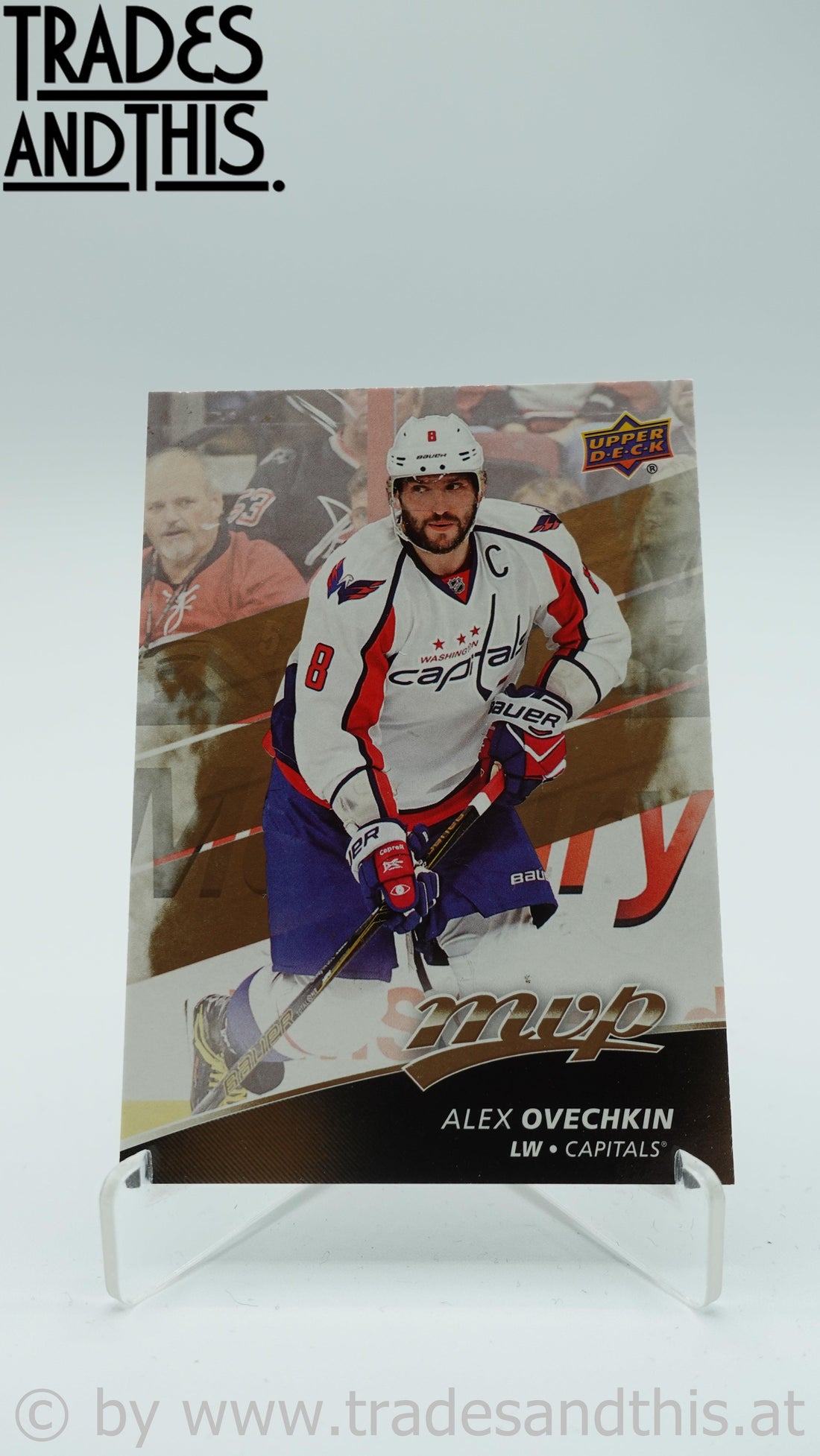 2017-18 Upper Deck MVP Alex Ovechkin #207 - Trades and This e.U.