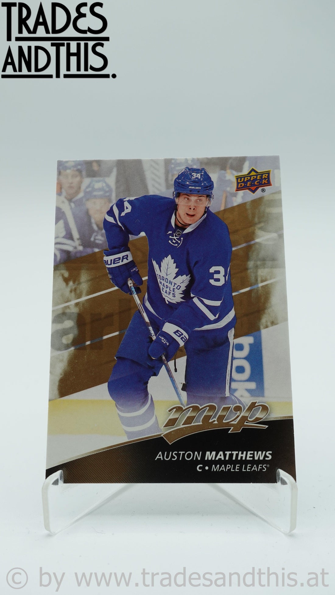 2017-18 Upper Deck MVP Auston Matthews #210 - Trades and This e.U.