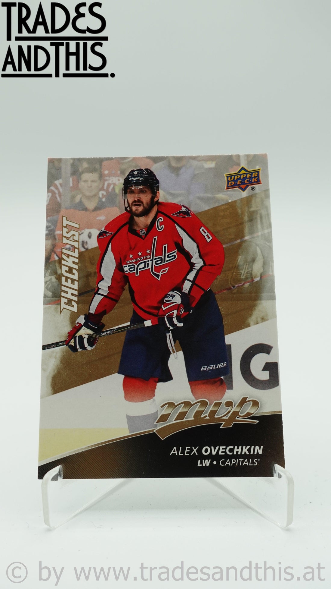 2017-18 Upper Deck MVP Checklist Alex Ovechkin #230 - Trades and This e.U.