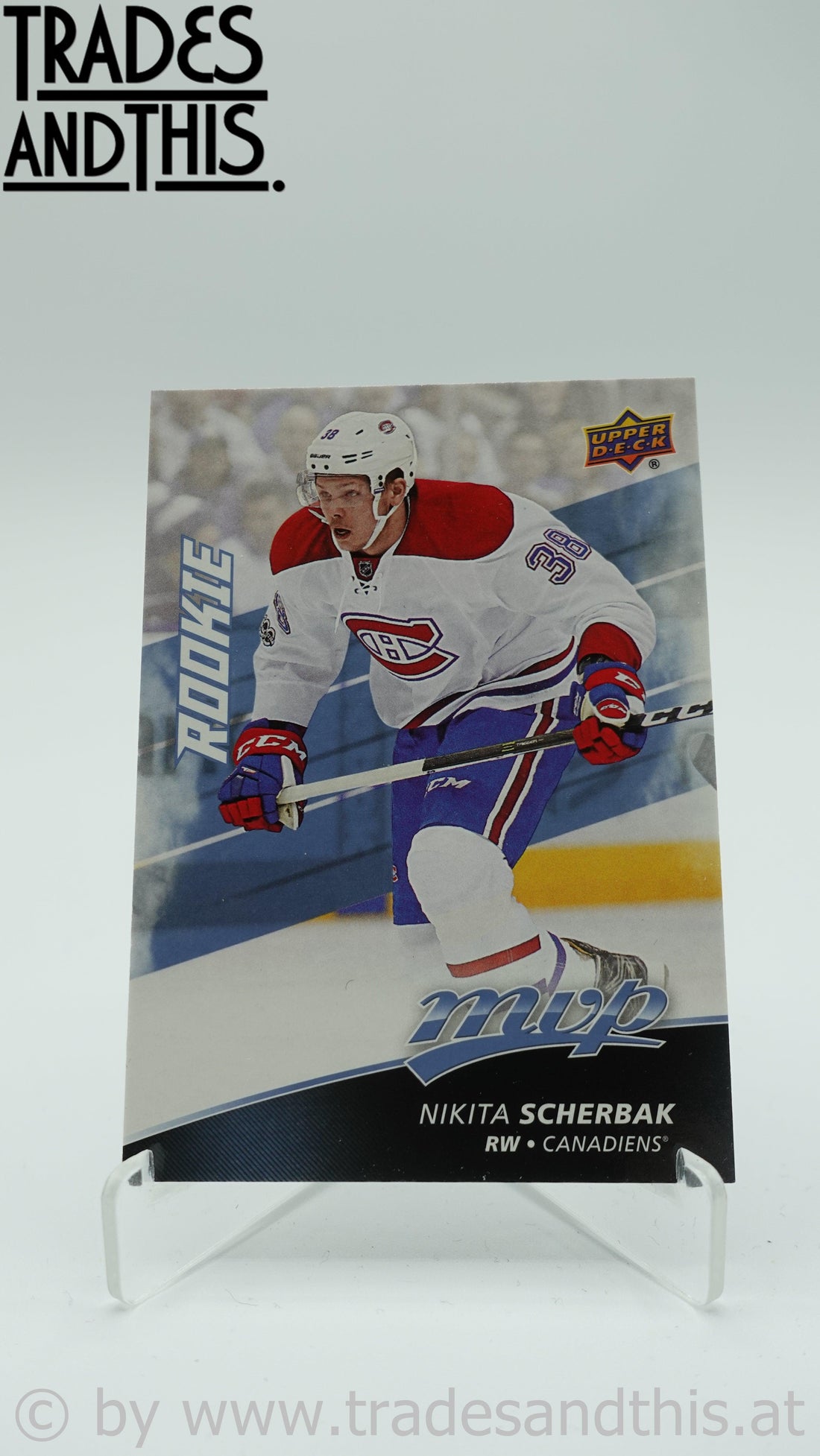 2017-18 Upper Deck MVP Nikita Scherbak #233 RC - Trades and This e.U.