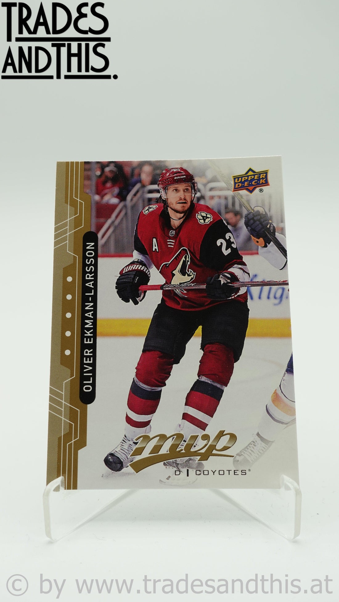 2018-19 Upper Deck MVP Oliver Ekman-Larsson #10 - Trades and This e.U.