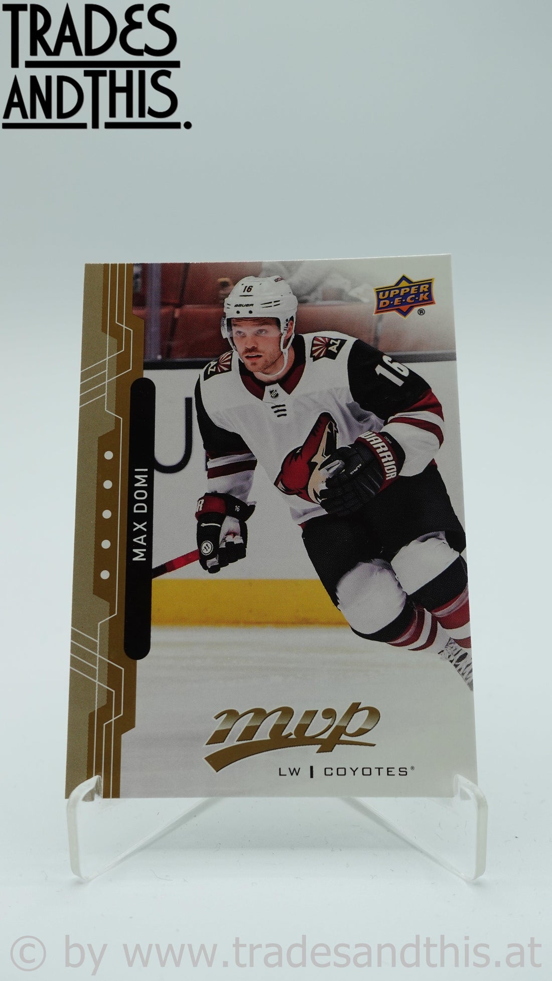 2018-19 Upper Deck MVP Max Domi #62 - Trades and This e.U.