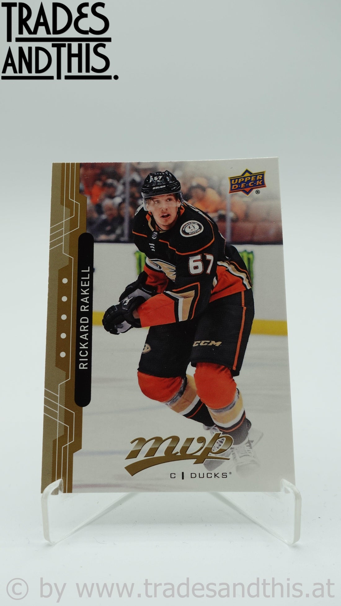 2018-19 Upper Deck MVP Rickard Rakell #74 - Trades and This e.U.