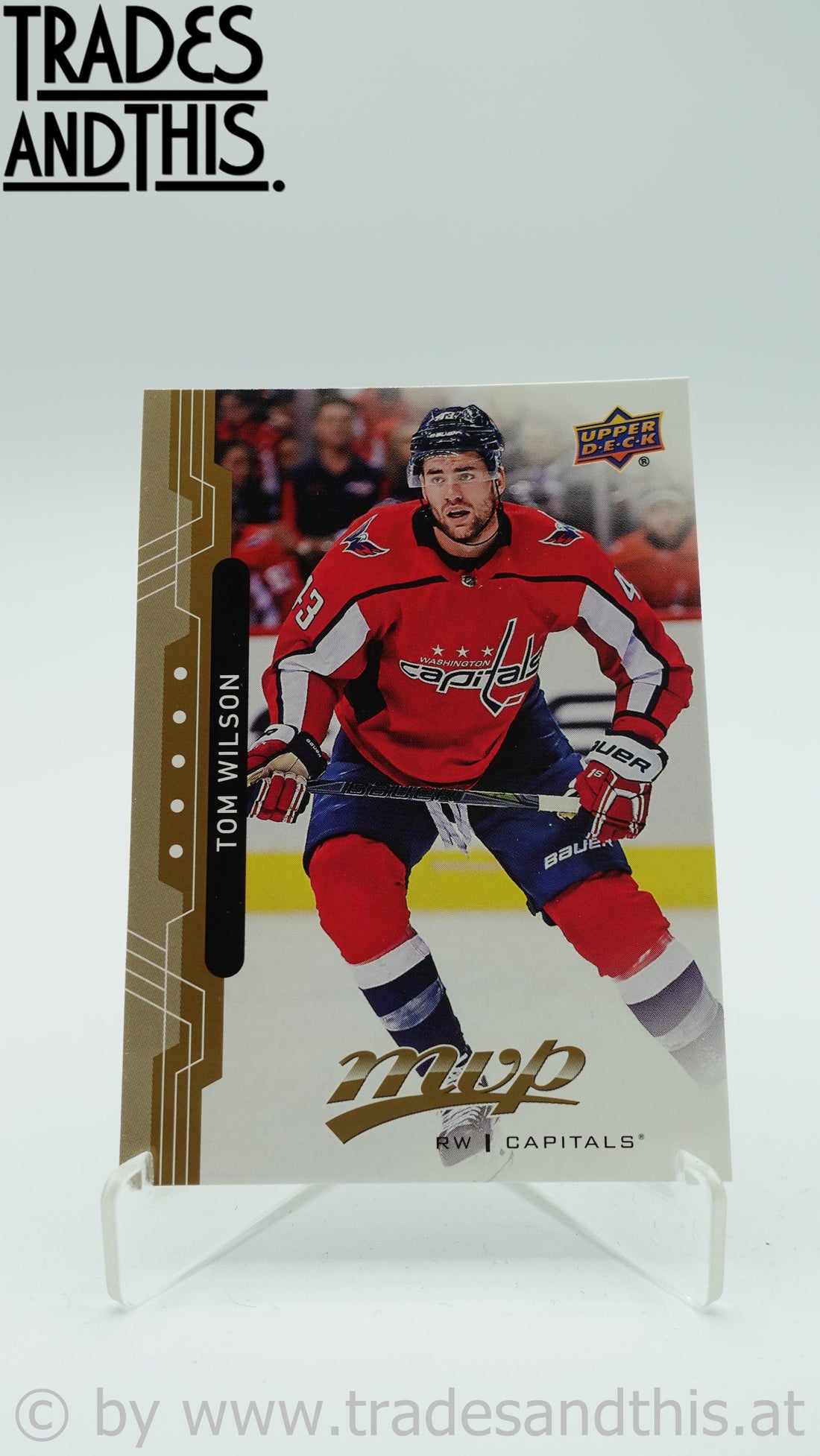 2018-19 Upper Deck MVP Tom Wilson #98 - Trades and This e.U.