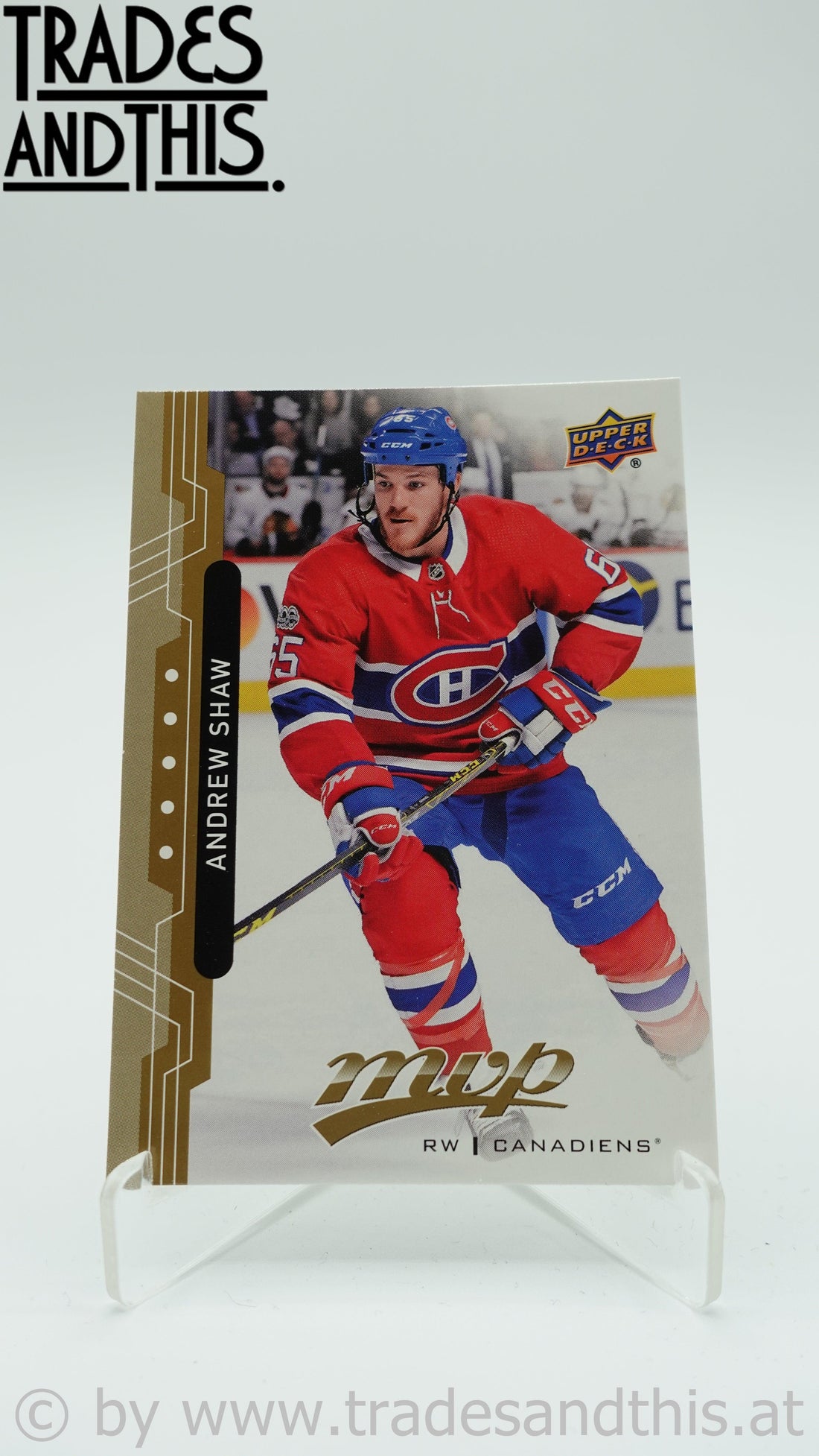 2018-19 Upper Deck MVP Andrew Shaw #126 - Trades and This e.U.