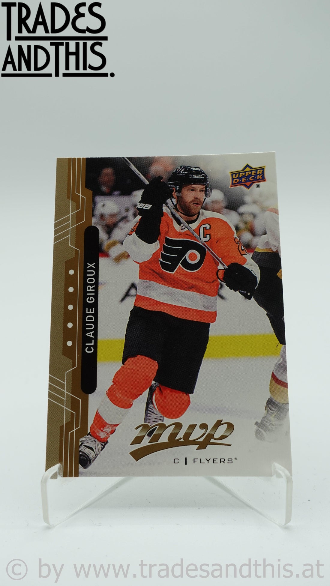 2018-19 Upper Deck MVP Claude Giroux #139 - Trades and This e.U.