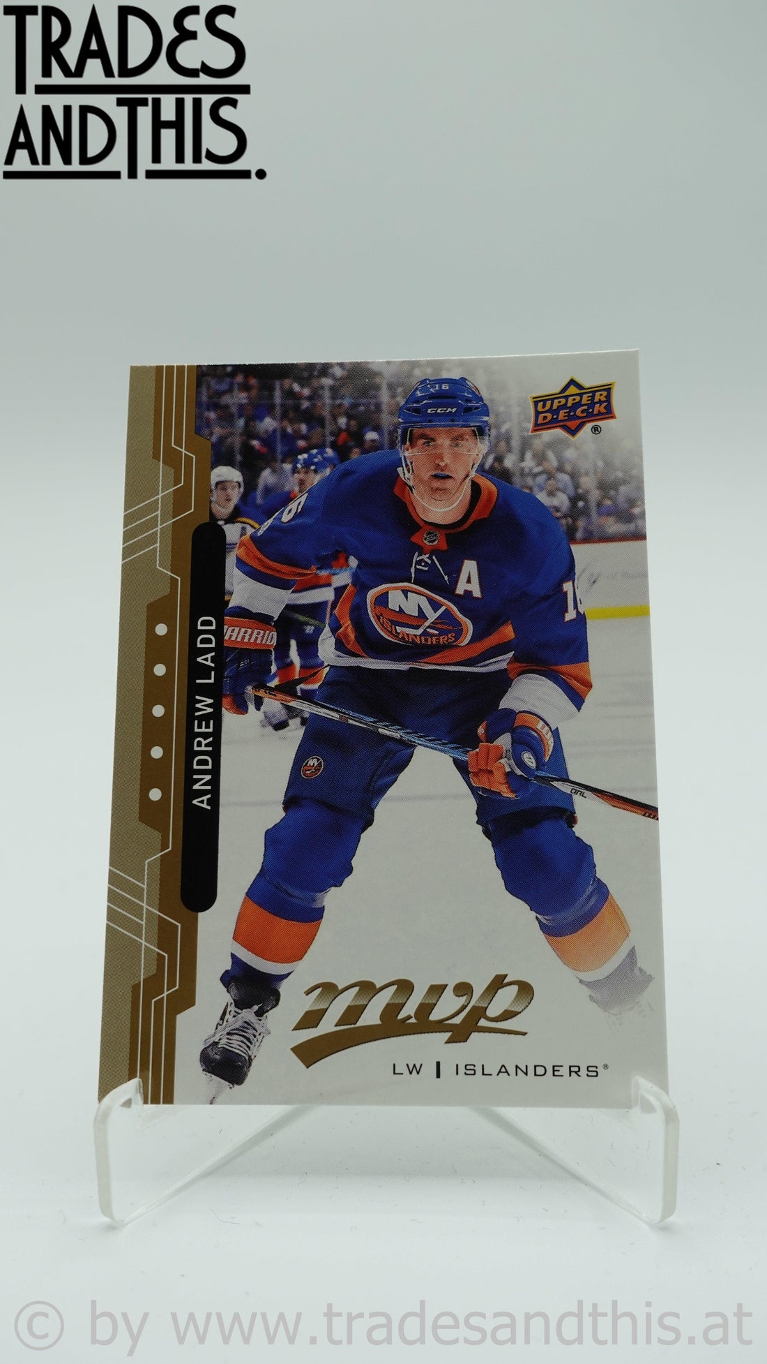 2018-19 Upper Deck MVP Andrew Ladd #157 - Trades and This e.U.