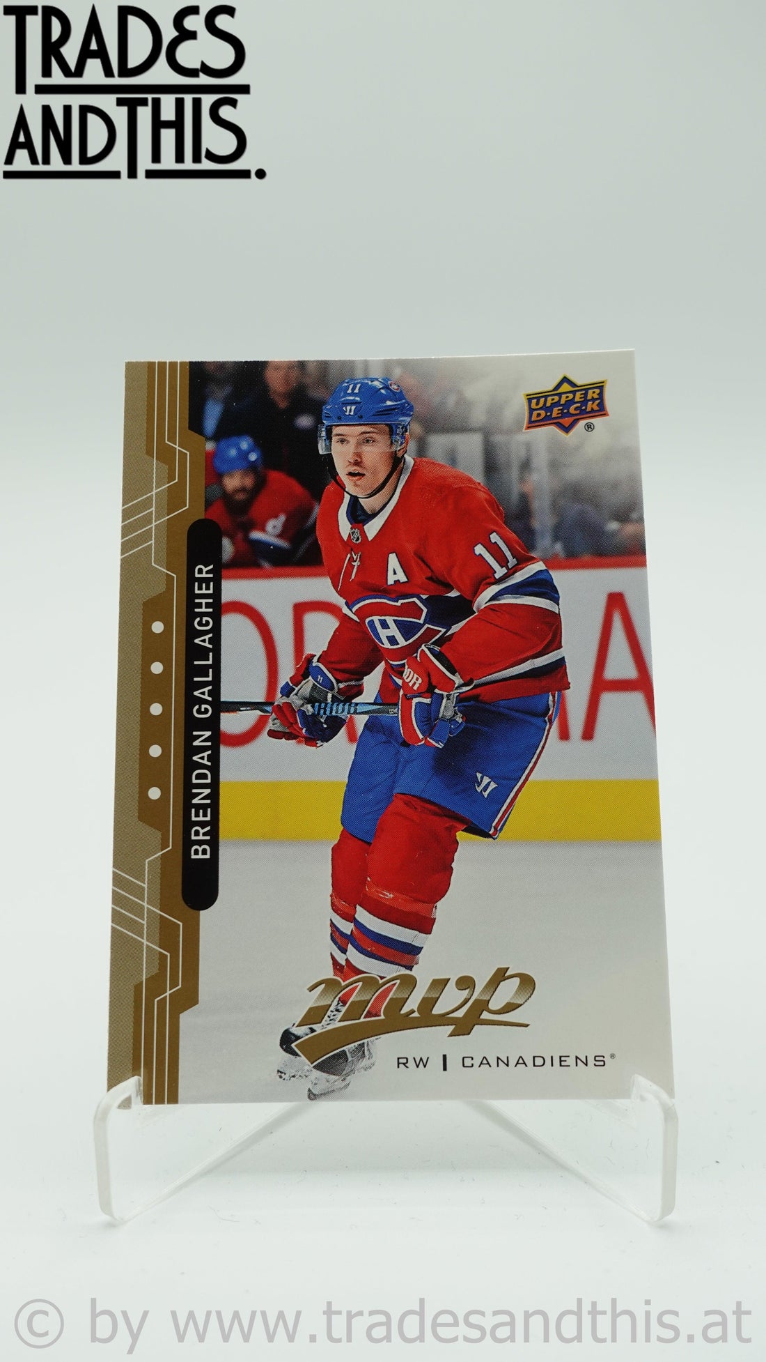 2018-19 Upper Deck MVP Brendan Gallagher #187 - Trades and This e.U.