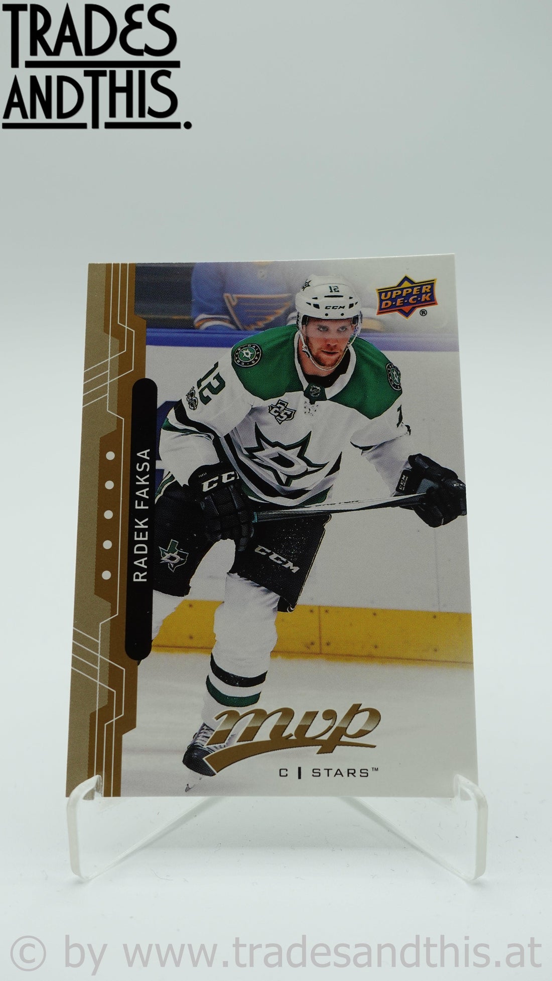 2018-19 Upper Deck MVP Radek Faksa #191 - Trades and This e.U.