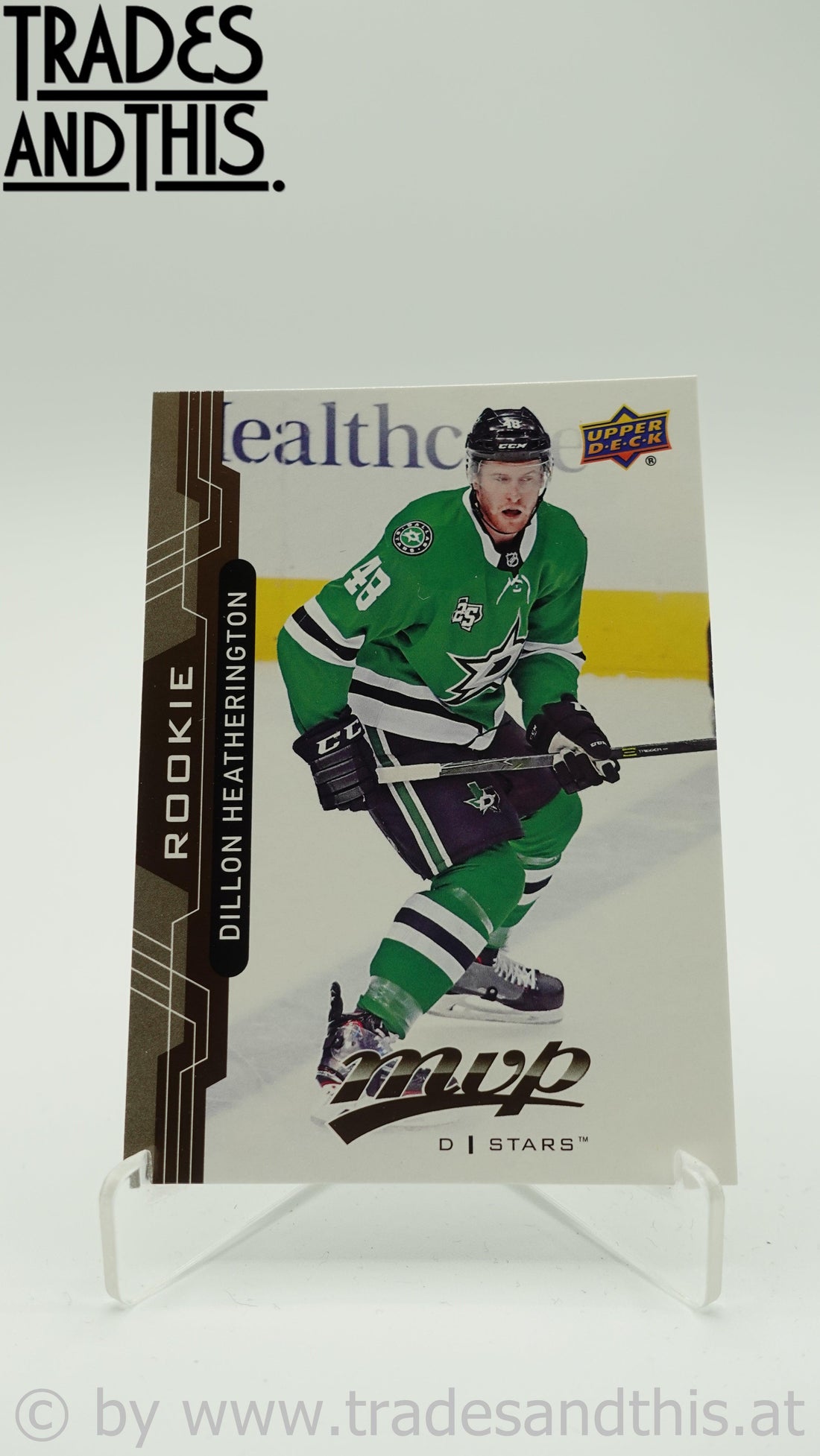 2018-19 Upper Deck MVP Dillon Heatherington #222 RC - Trades and This e.U.