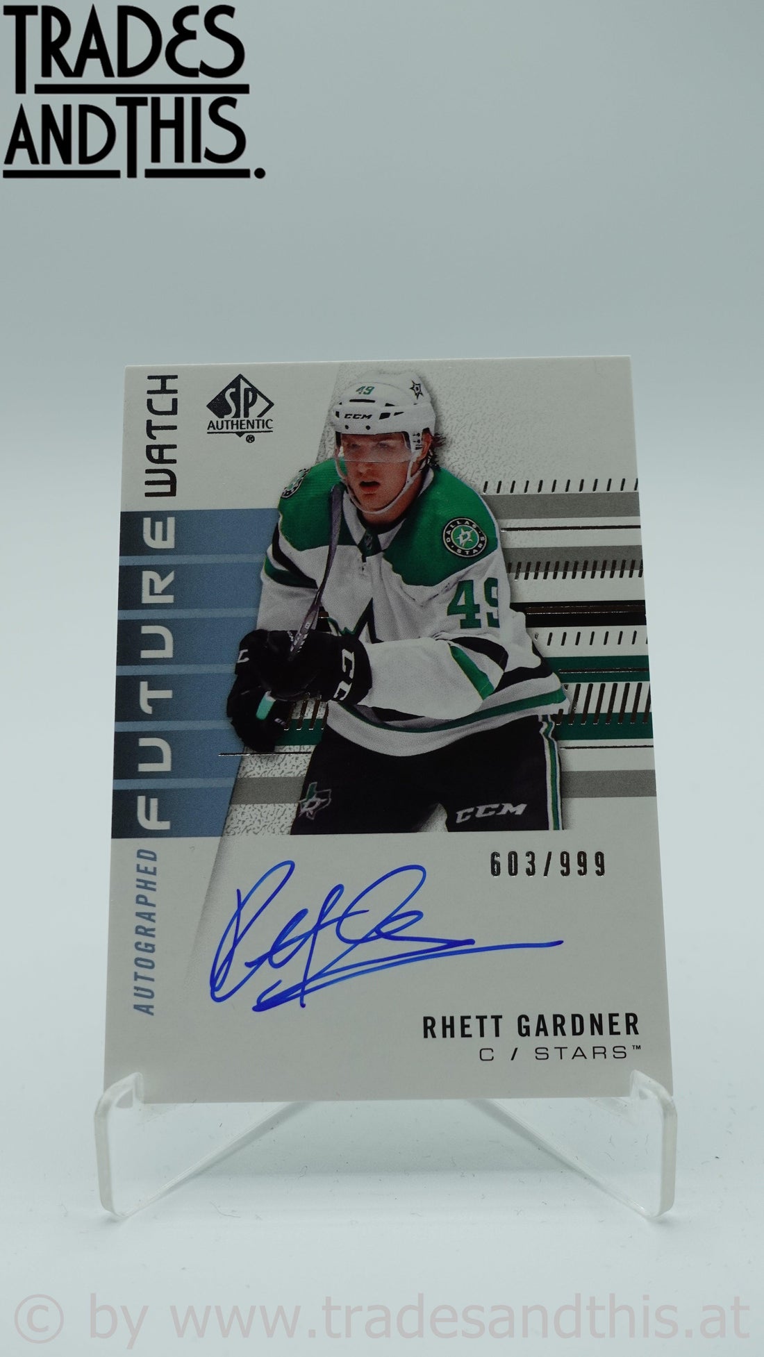 2019-20 SP Authentic Autographed Future Watch Rookies 603/999 Rhett Gardner #238 - Trades and This e.U.