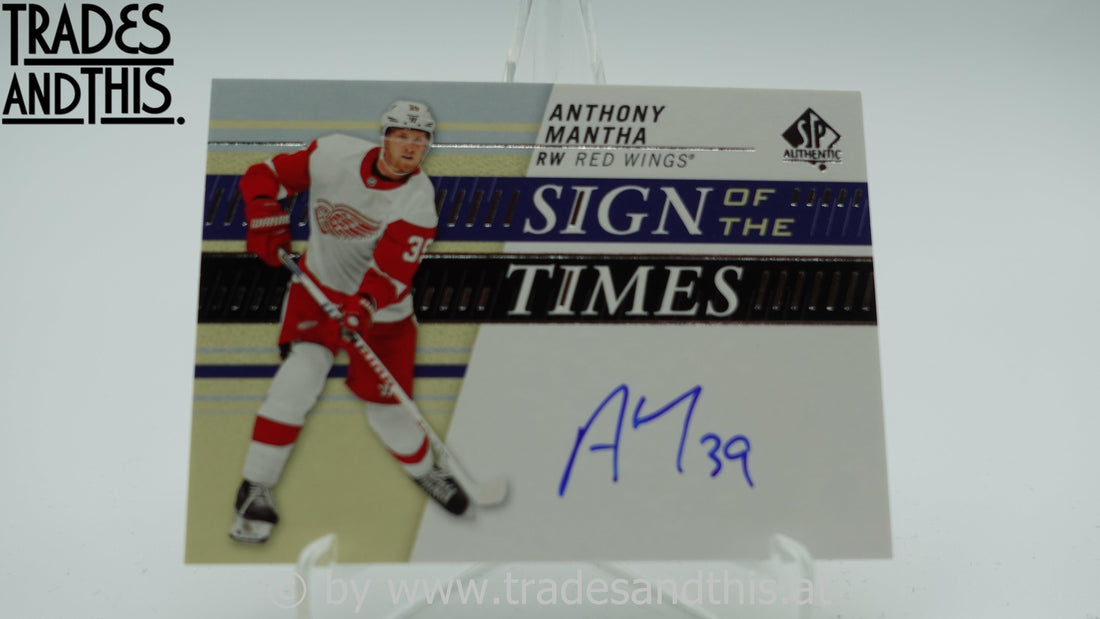 2019-20 SP Authentic Sign of the Times Anthony Mantha #SOTT-MA - Trades and This e.U.