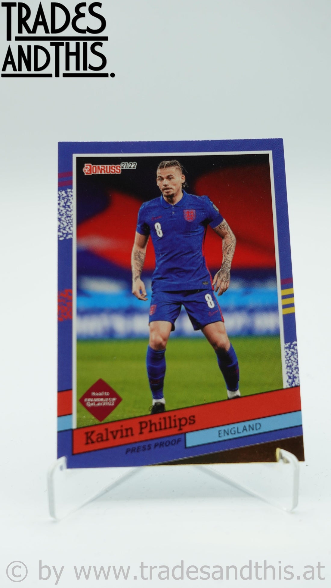 2021-22 Panini Donruss Road to Qatar 1991 Donruss Tribute Press Proof Kalvin Phillips #9 - Trades and This e.U.