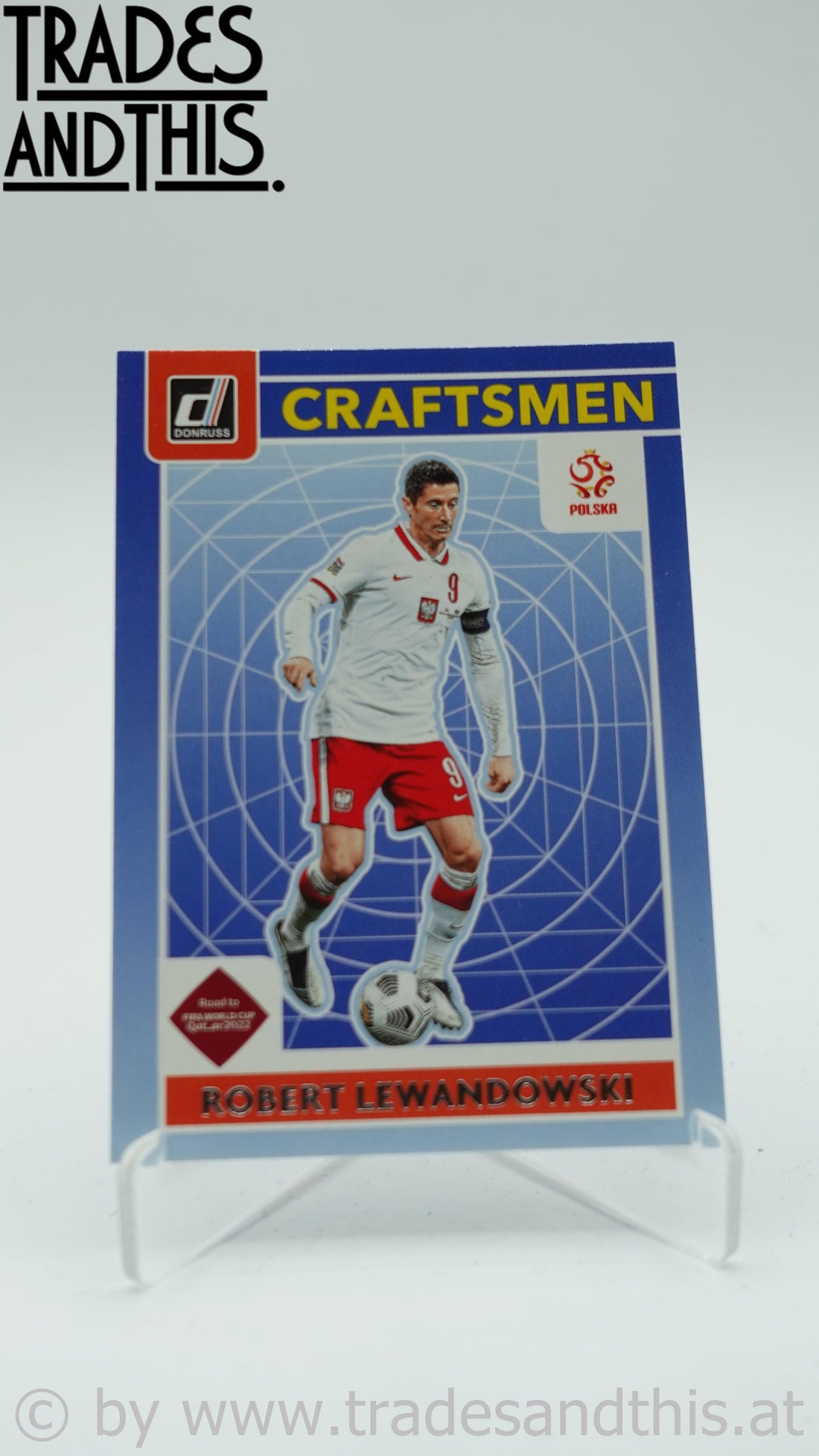 2021-22 Panini Donruss Road to Qatar Craftsmen Robert Lewandowski #4 - Trades and This e.U.