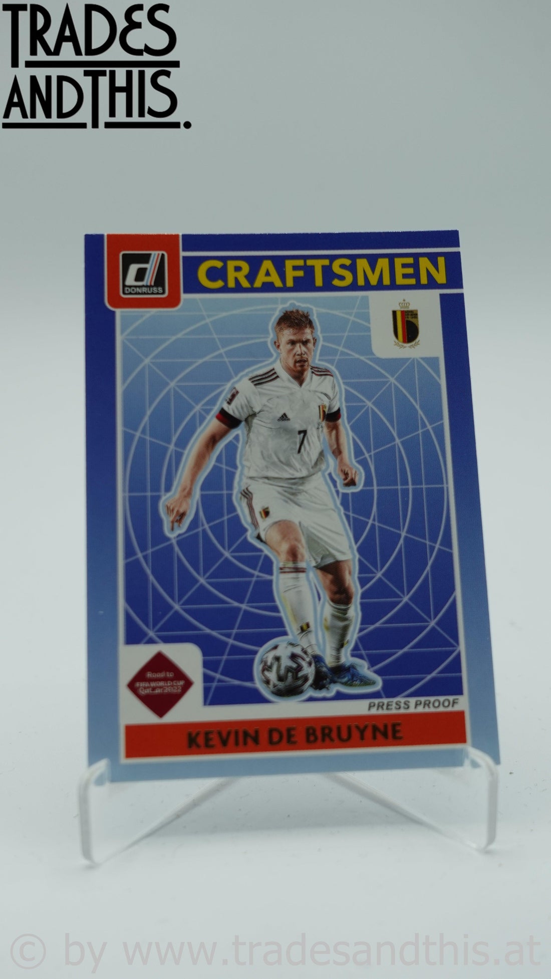 2021-22 Panini Donruss Road to Qatar Craftsmen Press Proof Kevin De Bruyne #7 - Trades and This e.U.