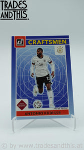 2021-22 Panini Donruss Road to Qatar Craftsmen Press Proof Antonio Rüdiger #19 - Trades and This e.U.
