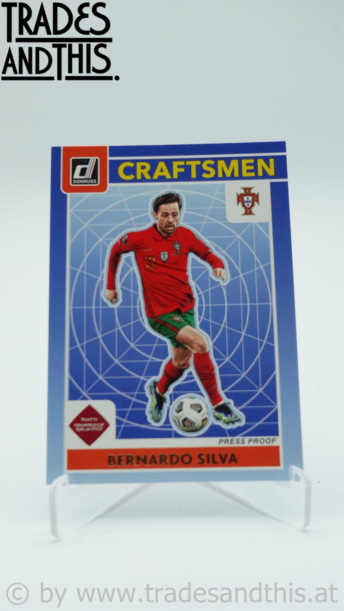 2021-22 Panini Donruss Road to Qatar Craftsmen Press Proof Bernardo Silva #20 - Trades and This e.U.