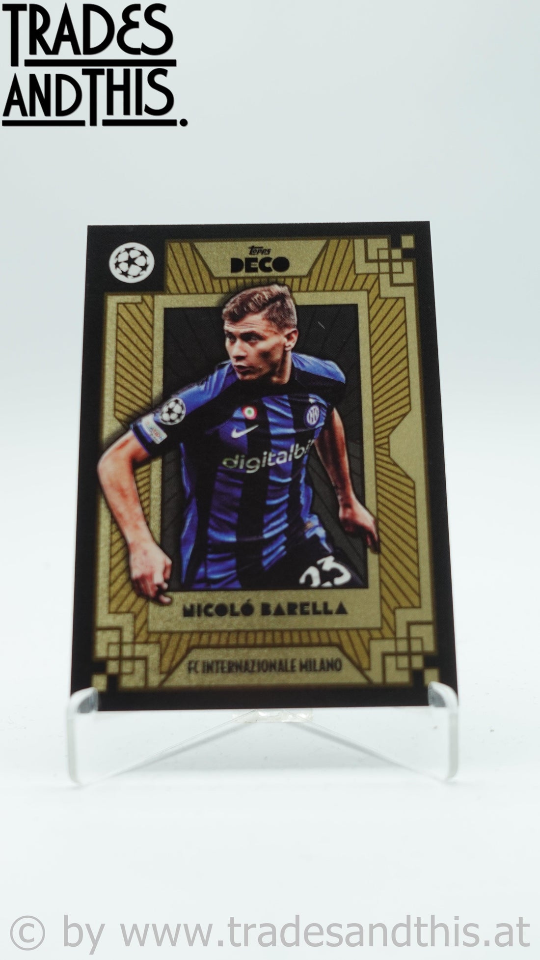 2022-23 Topps Deco UCL Current Stars Nicolo Barella - Trades and This e.U.