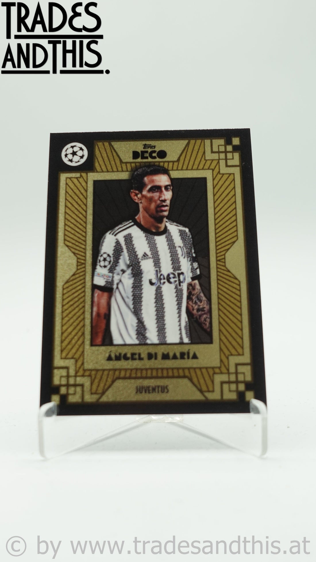 2022-23 Topps Deco UCL Current Stars Angel Di Maria - Trades and This e.U.