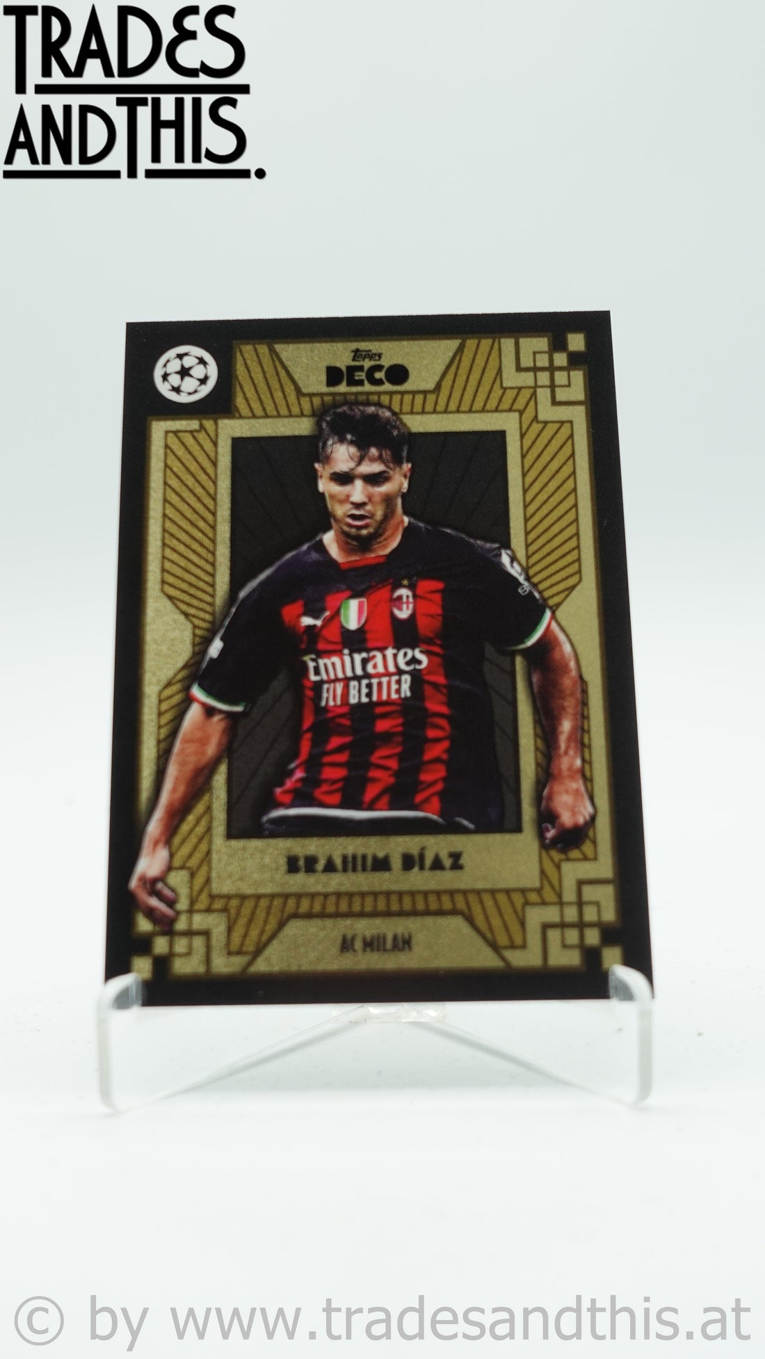 2022-23 Topps Deco UCL Current Stars Brahim Diaz - Trades and This e.U.