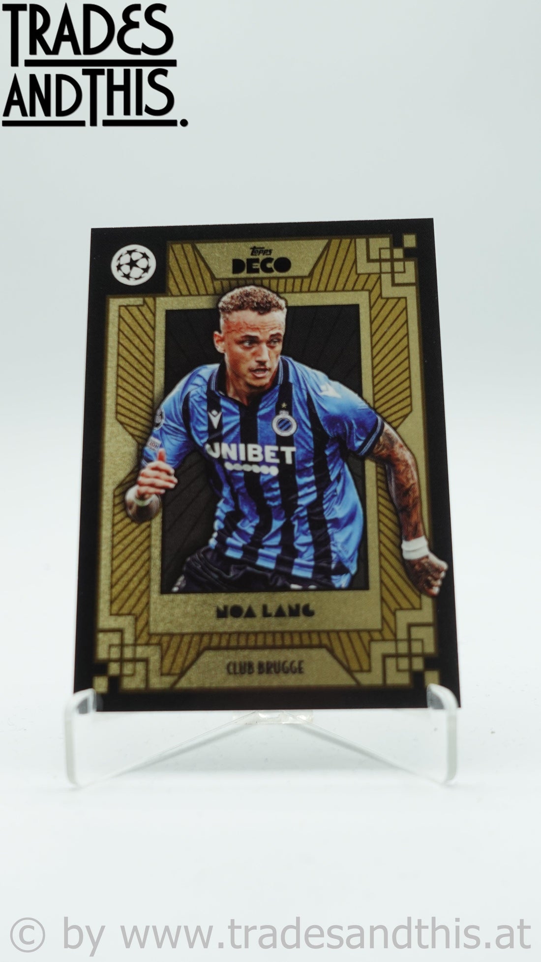 2022-23 Topps Deco UCL Current Stars Noa Lang - Trades and This e.U.