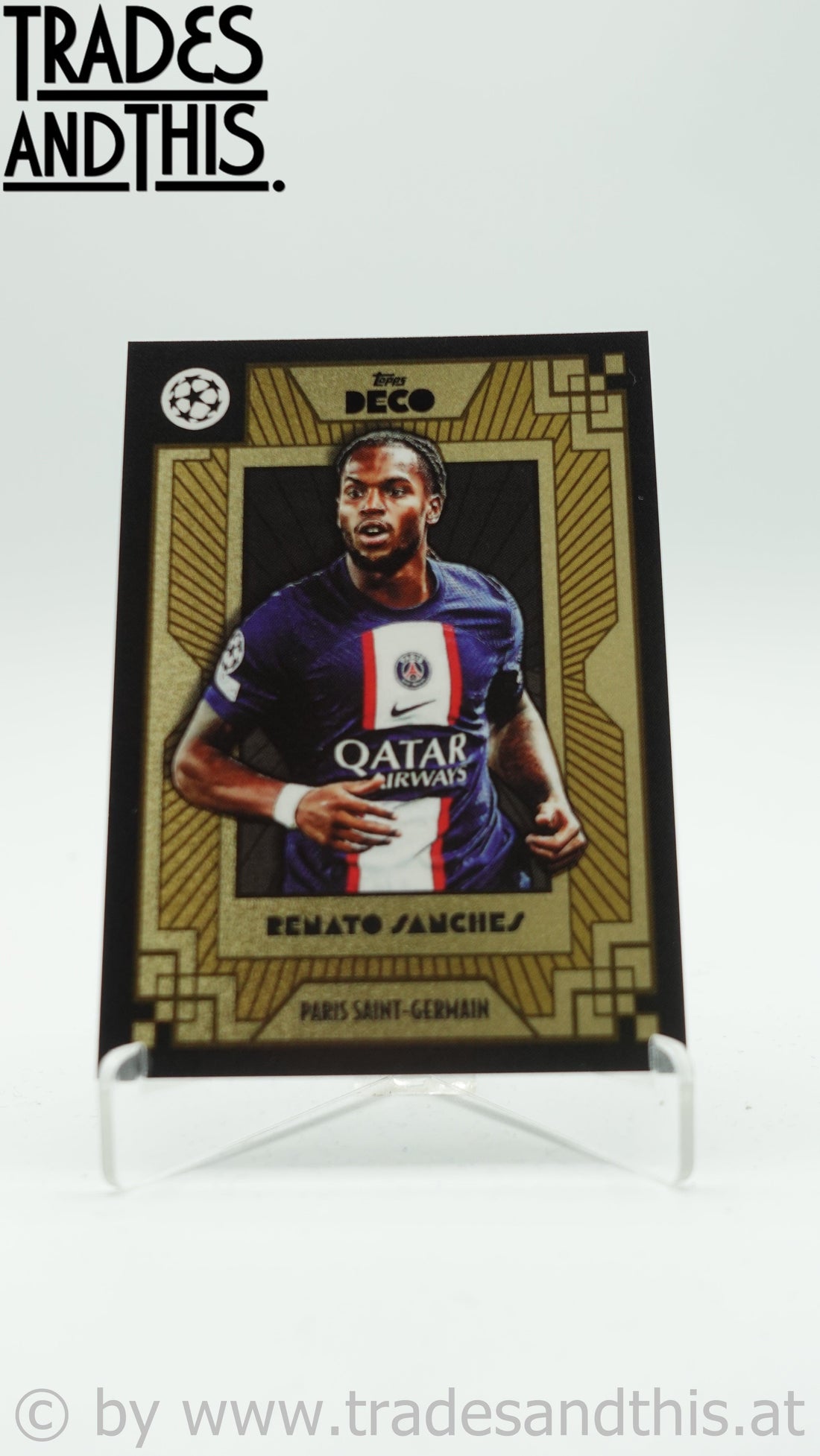 2022-23 Topps Deco UCL Current Stars Renato Sanches - Trades and This e.U.