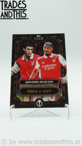 2022-23 Topps Deco UCL Then & Now Martin Keown - William Saliba - Trades and This e.U.