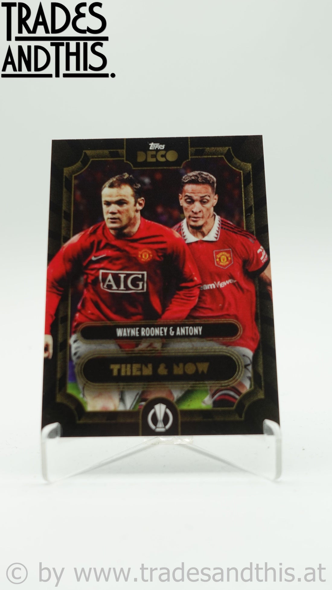 2022-23 Topps Deco UCL Then & Now Wayne Rooney - Antony - Trades and This e.U.