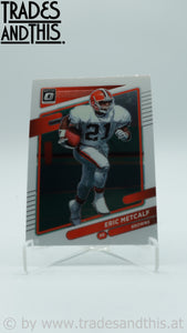 2021 Panini Donruss Optic Eric Metcalf #144