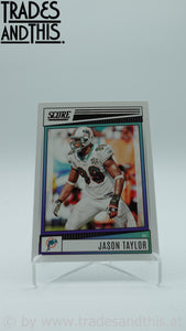 2022 Score Jason Taylor #279