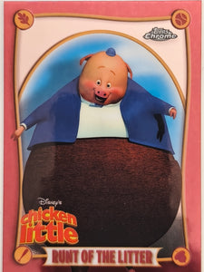 2025 Topps Chrome Disney Chicken Little 20th Anniversary Runt of the Litter #CL-3