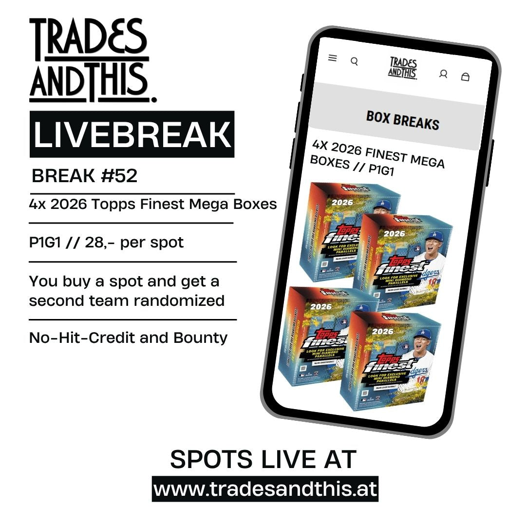 Break #52: 4x 2026 Topps Finest Mega Boxes // P1G1