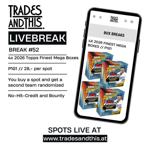Break #52: 4x 2026 Topps Finest Mega Boxes // P1G1