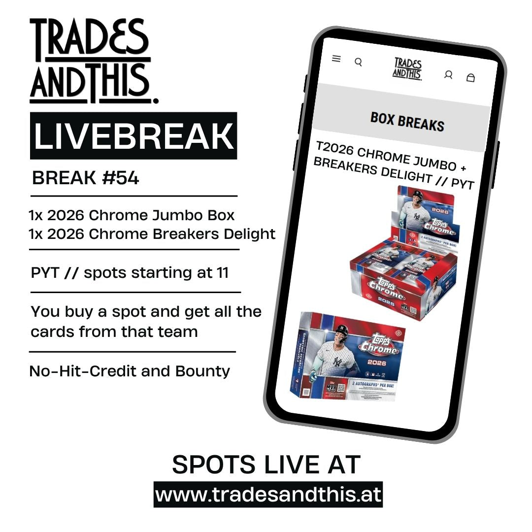 Break #54: 1x 2026 Topps Chrome Jumbo Box + 1x 2026 Topps Chrome Breakers Delight // PYT