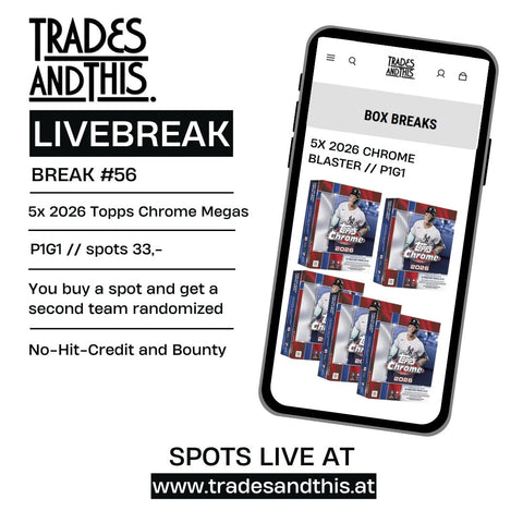 Break #56: 5x 2026 Topps Chrome Mega Boxes // P1G1