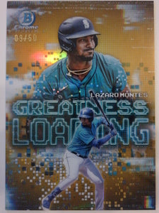 2025 Bowman Greatness Loading Gold Refractor 09/50 Lazaro Montes #GL-1