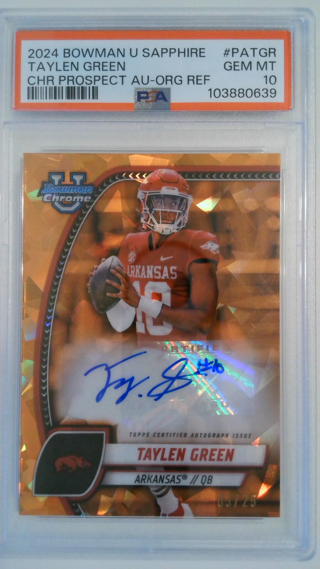 2024 Bowman University Sapphire Chrome Prospect Autographs Orange Refractor 03/25 Taylen Green #PATGR PSA 10