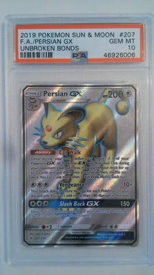 2019 Pokemon Sun & Moon Unbroken Bonds F.A./Persian GX #207 PSA 10