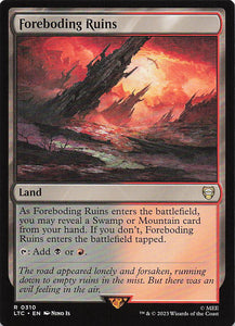 Magic The Gathering: The Lord of the Rings: Tales of Middle-earth Commander: #310 Foreboding Ruins